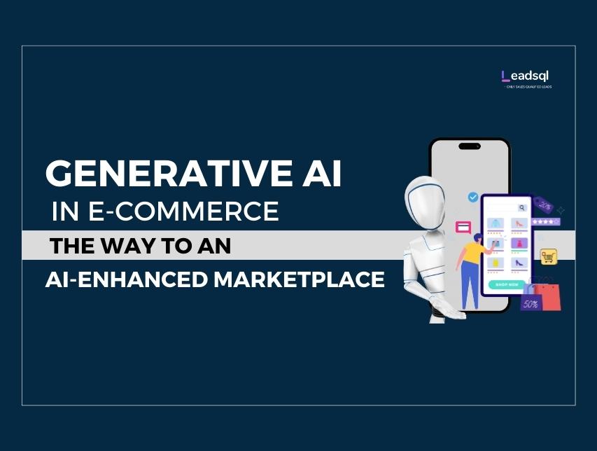 Generative AI in E-Commerce – The Way to an AI Enhanced Market