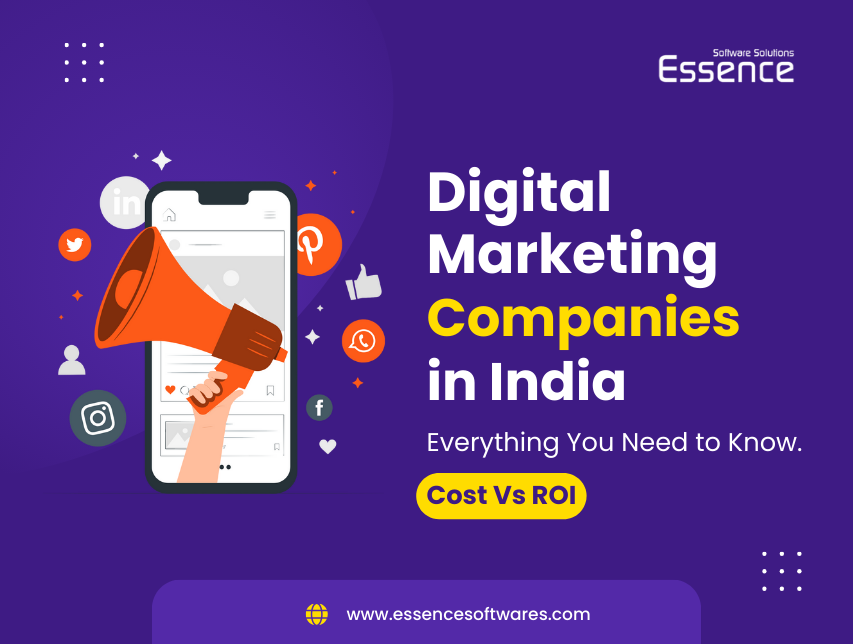 Digital Marketing Companies in India: Cost Vs ROI – Everything You Need to Knowâ€‹