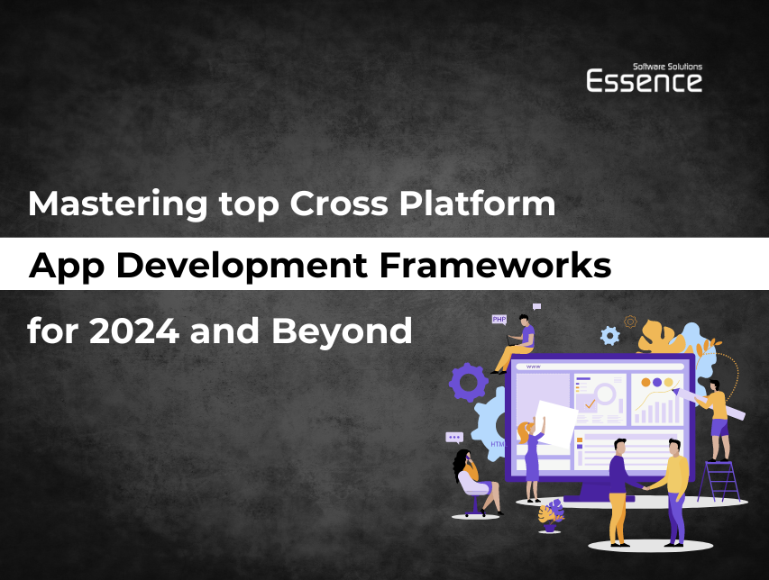 Mastering top Cross Platform App Development Frameworks for 2024 and Beyond