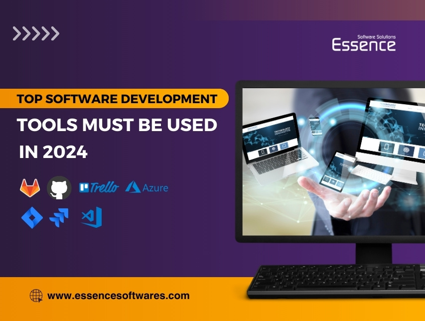 Top software development tools must be used in 2024
