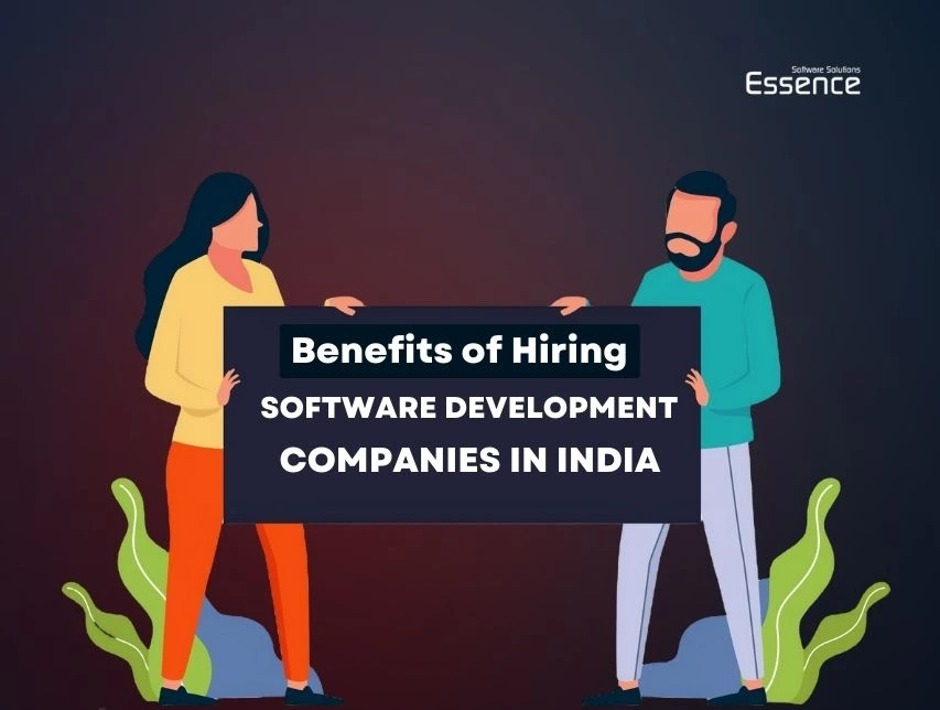 Top 10 Benefits of Software Development Companies in India